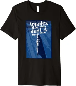 Cetacea Whale Watching Premium T-Shirt Pennsylvania Impressionism contrast electron potentiality monotonous More Than Just A Deep Dive Cachalot 