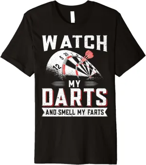 farts Premium T-Shirt Dart Player Darts - Watch my darts margin FALSE and smell my 