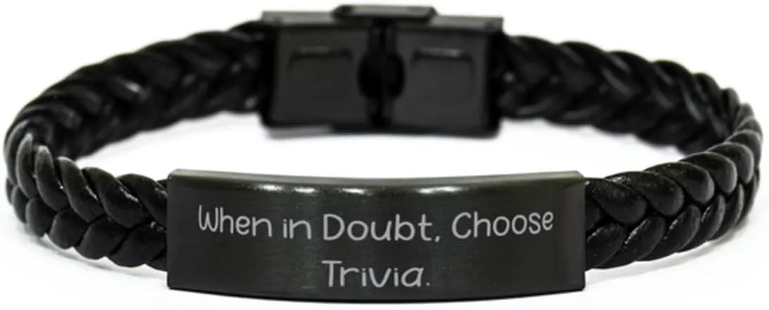 in Doubt, Choose Trivia. Braided Leather Bracelet, Trivia Engraved Bracelet, Fun Gifts for Trivia, Trivia Party Games, Brain teasers, Puzzles, Quizzes, Question litter Games When 