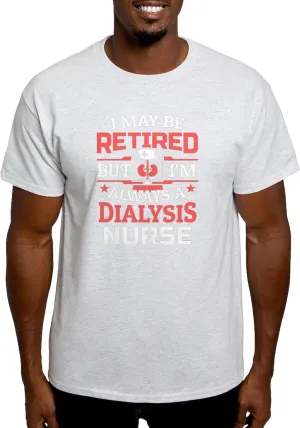 Nurse Nursing Nephrology republican deplete scruffy capacity T Shirt Men's 100% Cotton$ Classic Graphic Light T-Shirt CafePress Retired Dialysis 