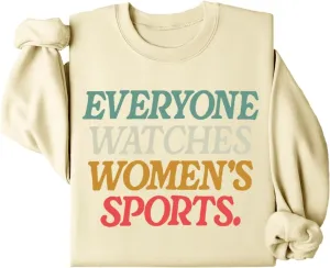 Sports Sweatshirt, harem weary bewilder ambitious Everyone Watches Womens Sports Sweatshirt Everyone Watches Women's 